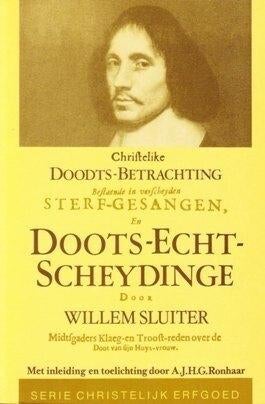 Willem Sluiter: Christelijke Doodsbetrachting, Boeken, Ophalen of Verzenden, Gelezen, Willem Sluiter, Christendom | Protestants