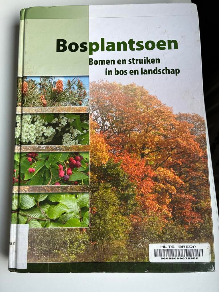 Bosplantsoen Bomen en struiken in bos en landschap, Boeken, Studieboeken en Cursussen, Ophalen of Verzenden, Beta, Gelezen, HBO