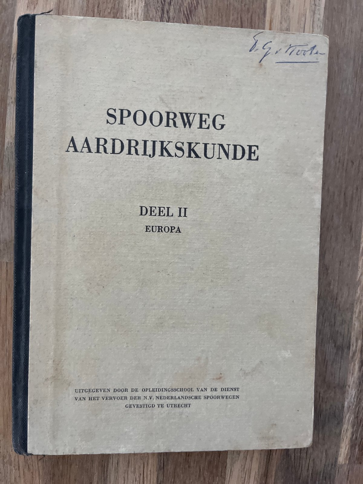 Spoorweg Aardrijkskunde Deel II Europa - 1948, Ophalen of Verzenden, Gebruikt