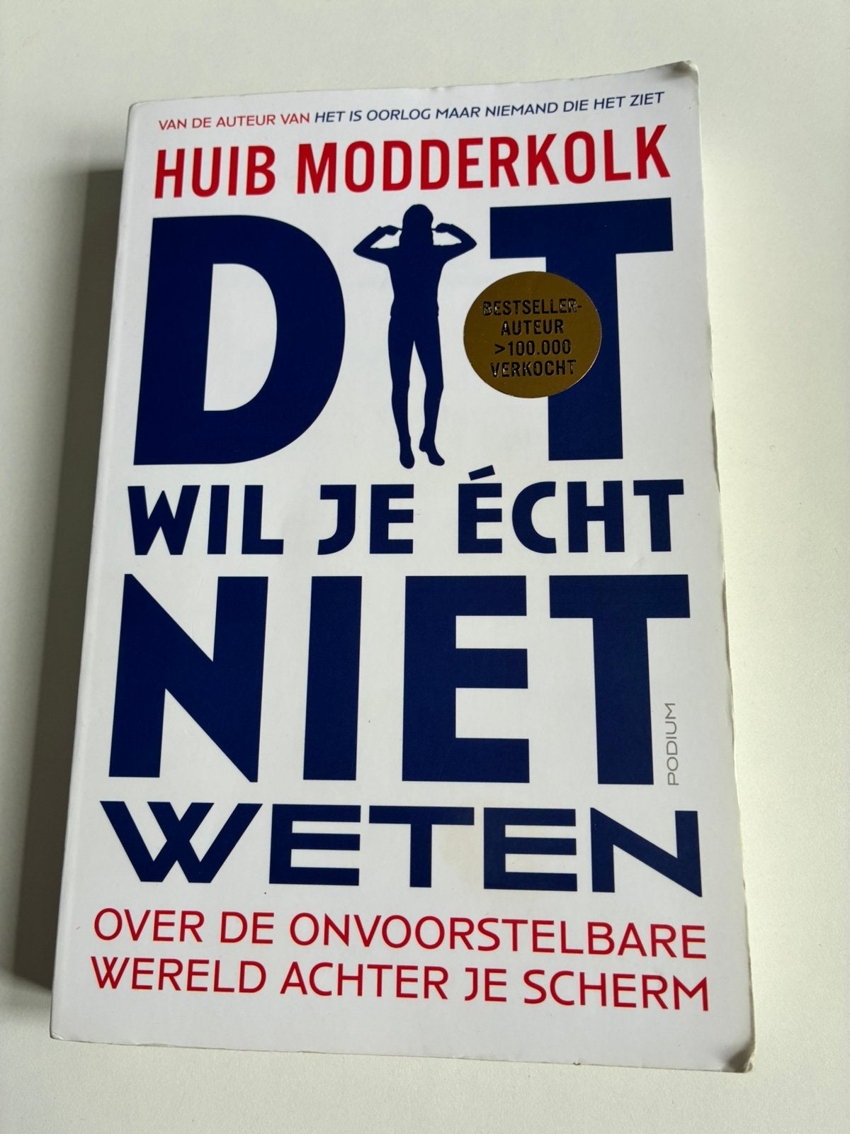 Huib Modderkolk - Dit wil je écht niet weten, Ophalen of Verzenden, Gelezen, Huib Modderkolk