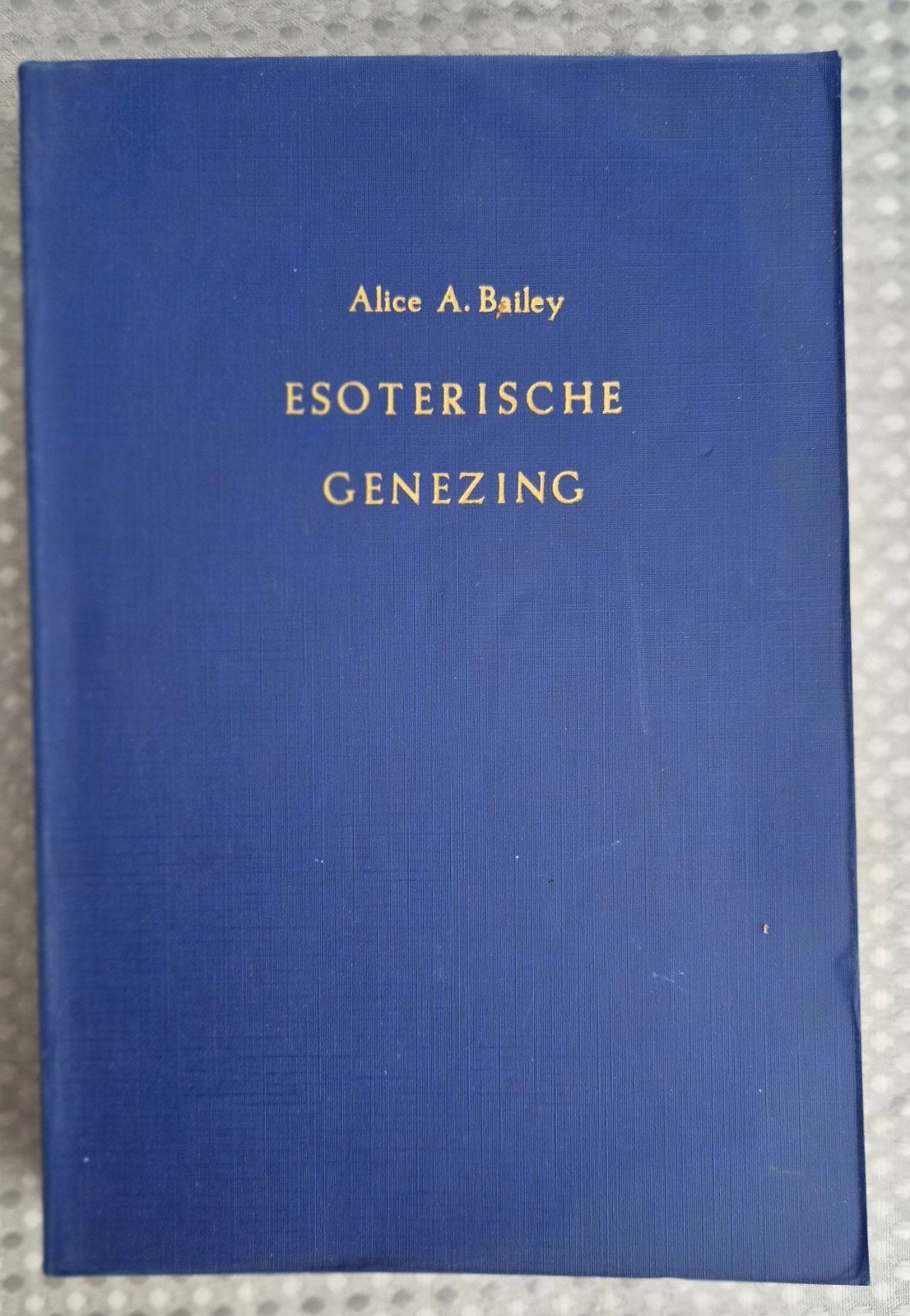 Alice A.Bayley, Ophalen of Verzenden, Gelezen