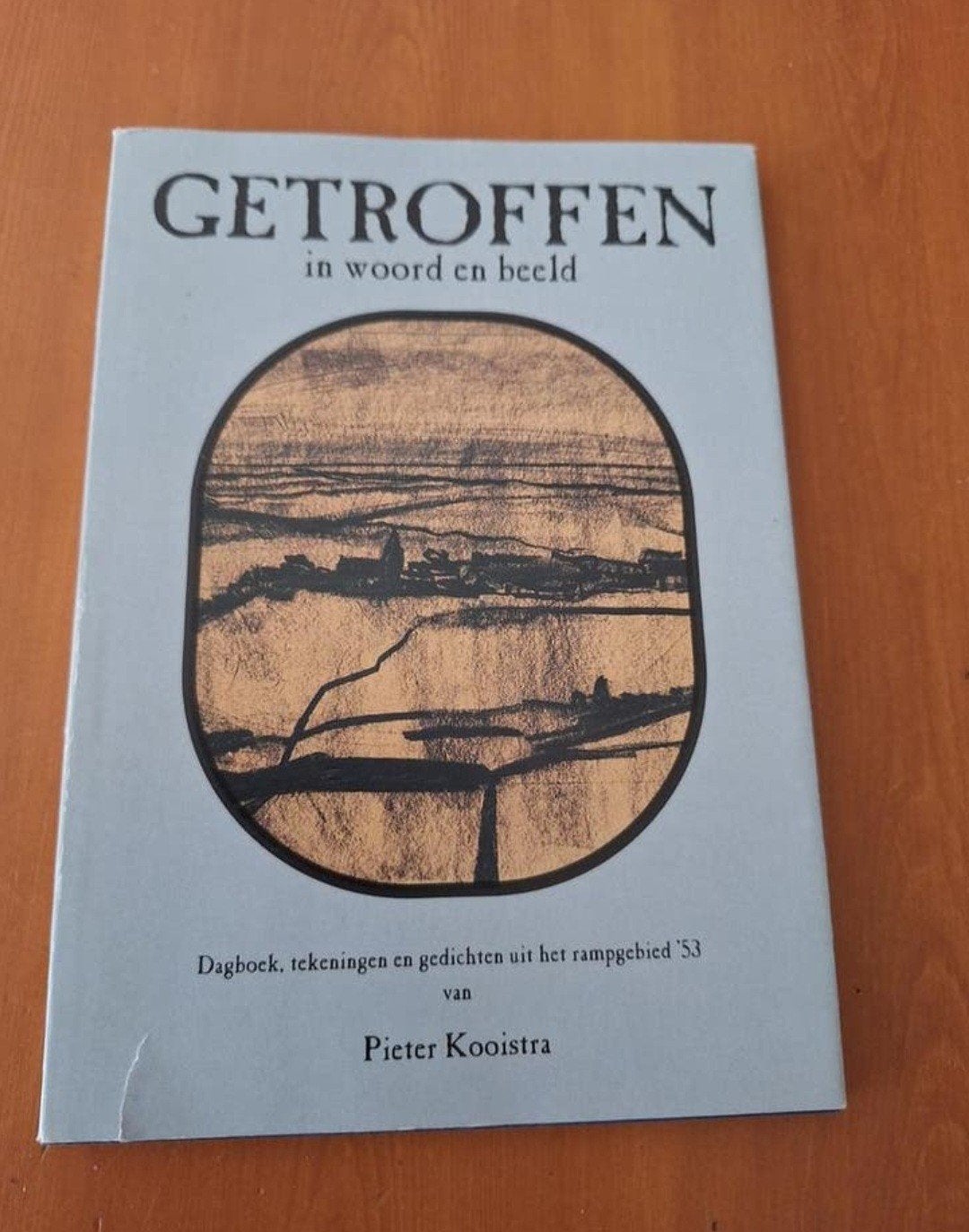 Getroffen in woord en beeld - Pieter Kooistra. Ramp 1953, Ophalen of Verzenden, Gelezen, Pieter Kooistra, Nederland