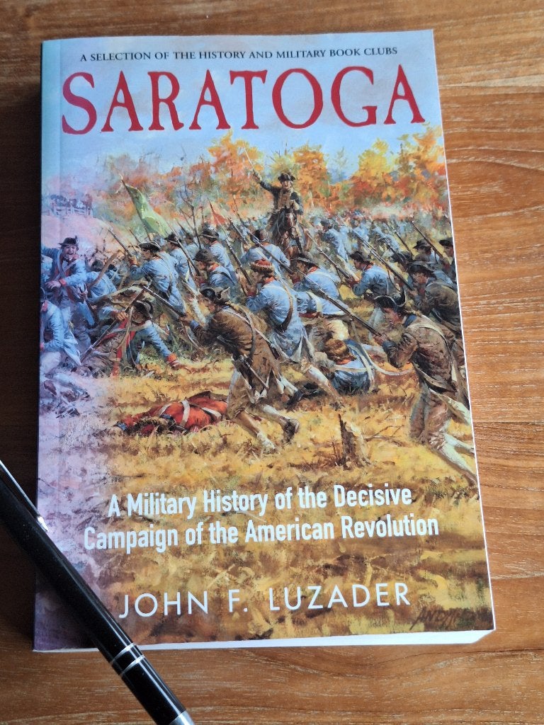 Saratoga the Decisive Campaign of the American Revolution, Ophalen of Verzenden, Overige onderwerpen, Tweede Wereldoorlog, Gelezen