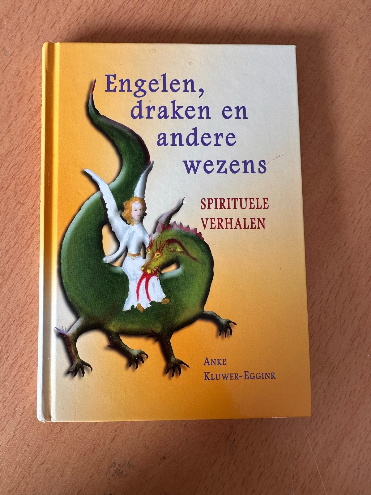 Engelen, draken en andere wezens - Spirituele verhalen, Gelezen, Ophalen of Verzenden, Spiritualiteit algemeen, Verhaal of Roman