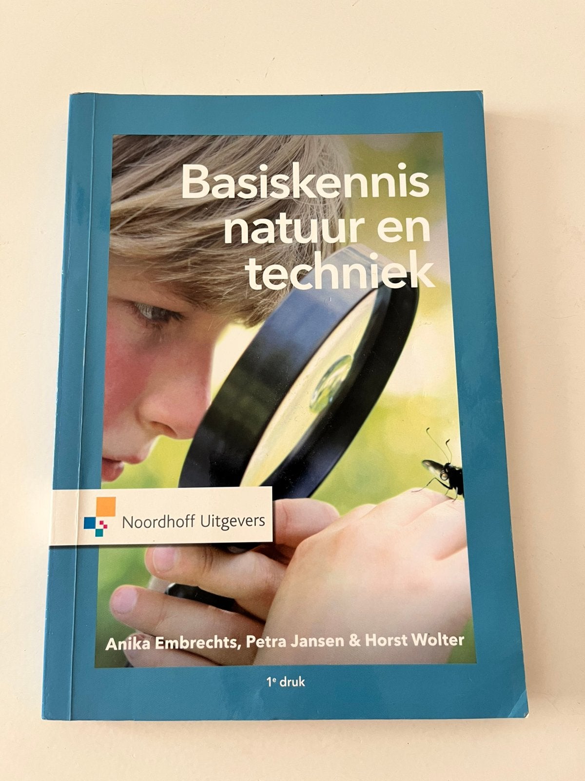 -Basiskennis natuur en techniek, Boeken, Studieboeken en Cursussen, Anika Embrechts; Horst Wolter; Petra Jansen, Zo goed als nieuw