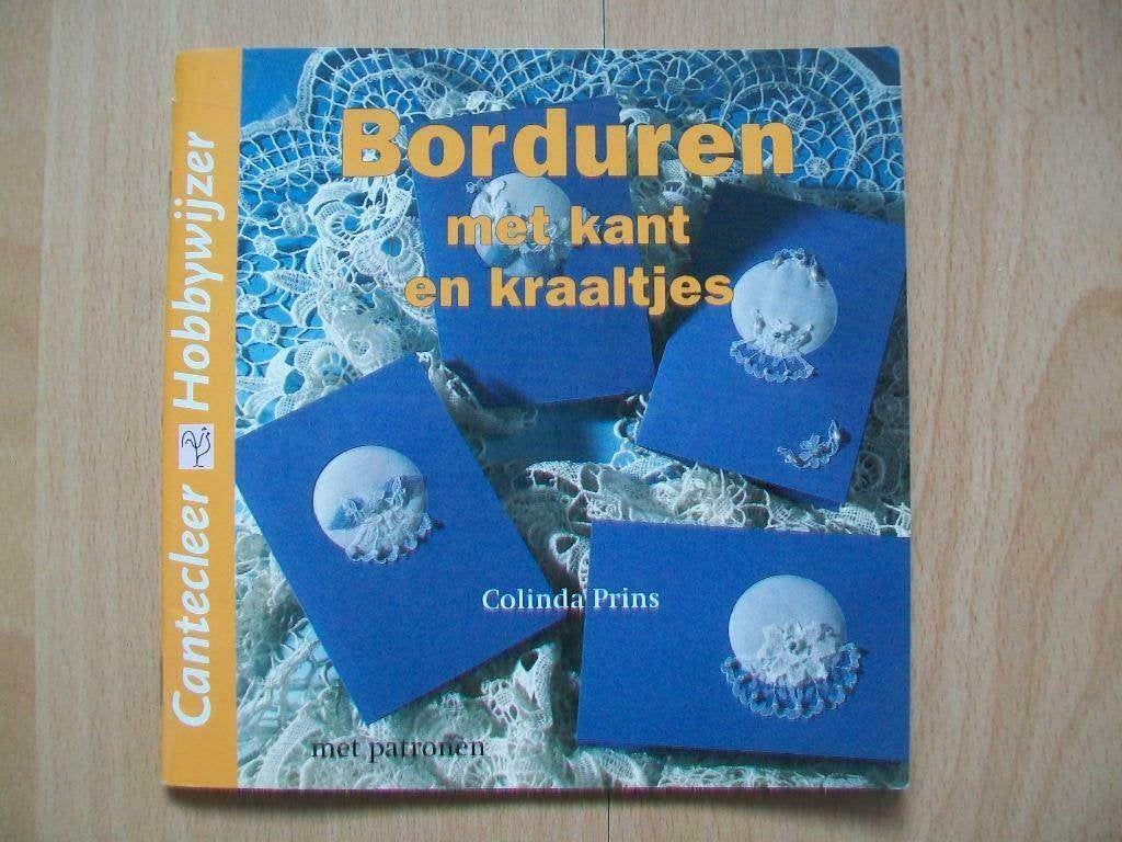 Cantecleer Hobbywijzer Borduren met kant en kraaltjes Prins, Gelezen, Ophalen of Verzenden, Colinda Prins, Borduren en Naaien