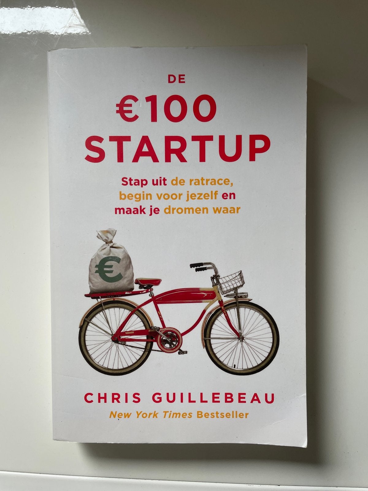 De €100 Startup - Chris Guillebeau (Zo goed als nieuw), Boeken, Ophalen of Verzenden, Zo goed als nieuw, Overige uitgevers, Nederlands