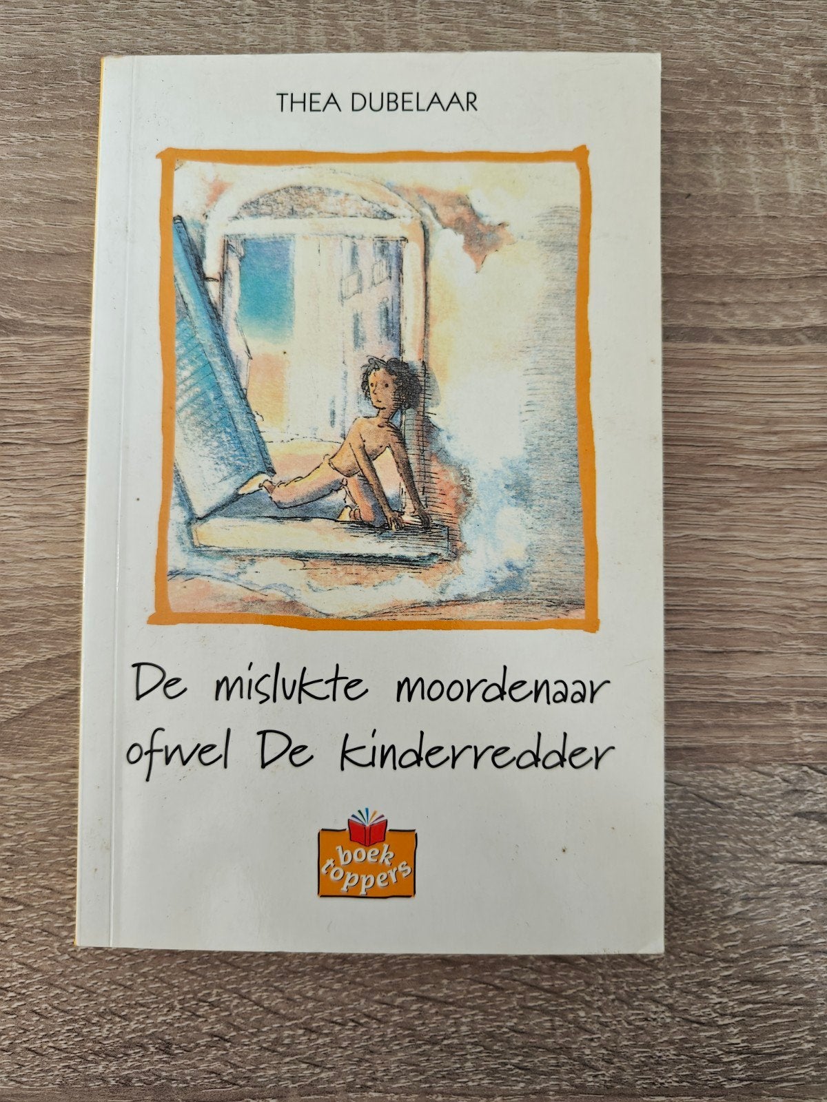 De mislukte moordenaar ofwel De kinderredder - Thea Dubelaar, Ophalen of Verzenden, Gelezen, Thea Dubelaar, Fictie algemeen
