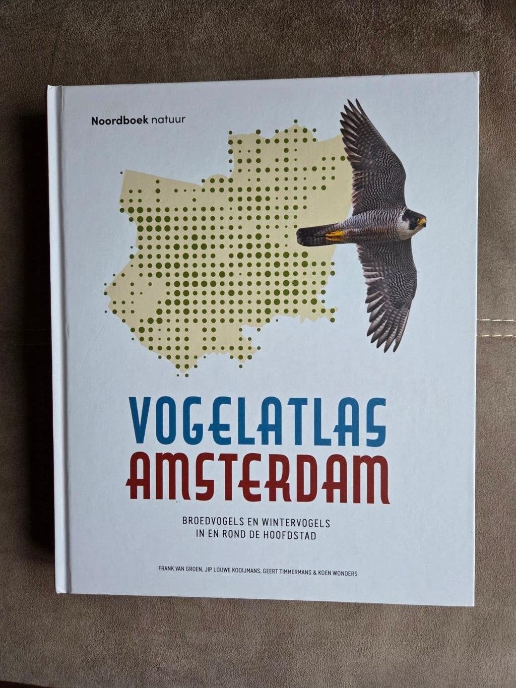 Vogelatlas Amsterdam: Broedvogels en Wintervogels, Ophalen of Verzenden, Zo goed als nieuw, Vogels, Frank van Groen, Jip Louwe Kooijmans, Geert Timmerhans