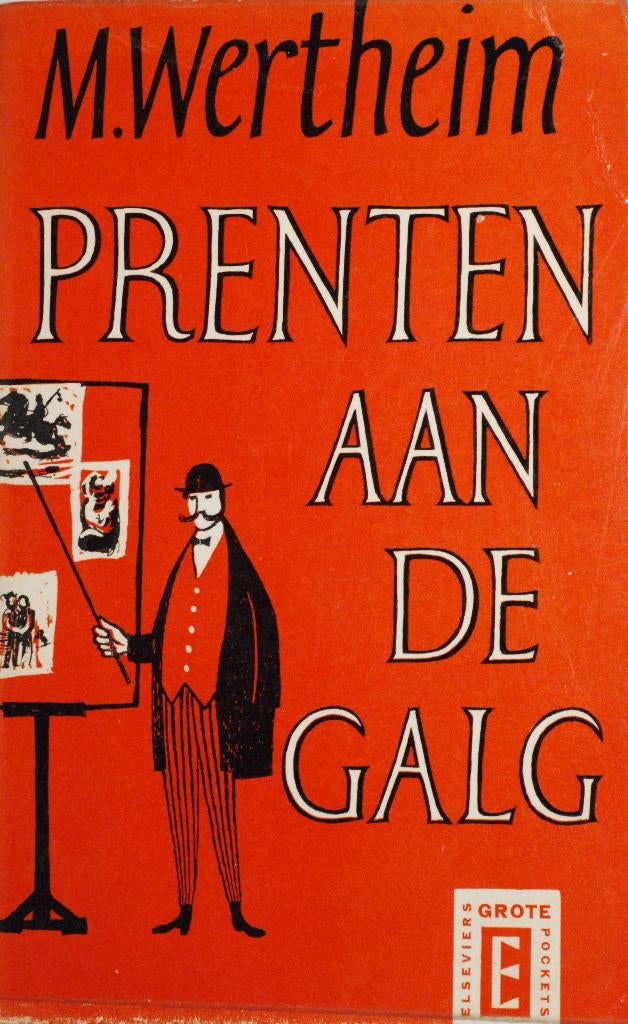 Prenten aan de galg - M. Wertheim (1962), Verzenden, Gelezen, Nederland