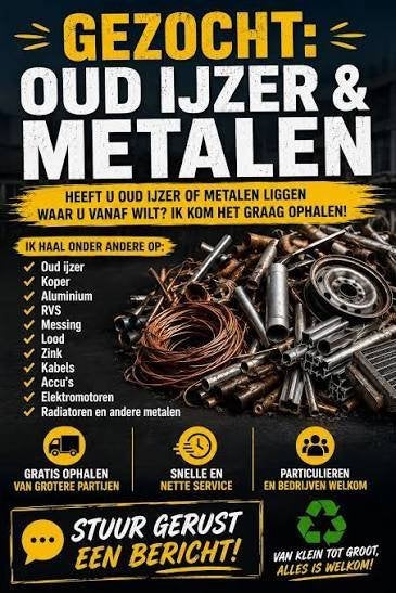 GEZOCHT: Oude metalen - Oud ijzer - Metaal - Schrootijzer., Ophalen, Gebruikt, IJzer