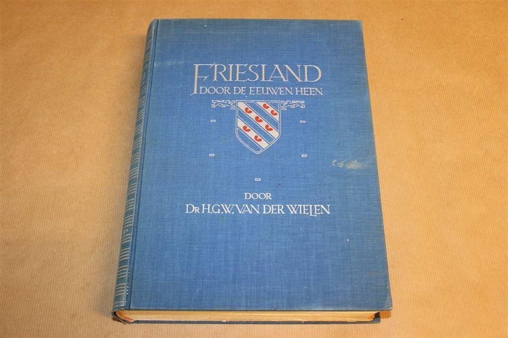 Friesland Door de Eeuwen Heen — Deel 1, 1933 Vintage Boek, Ophalen of Verzenden, Gelezen