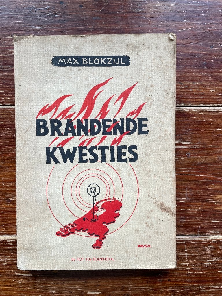 Max Blokzijl Brandende kwesties 1942 2e druk, Ophalen of Verzenden, Algemeen, Max Blokzijl, Tweede Wereldoorlog