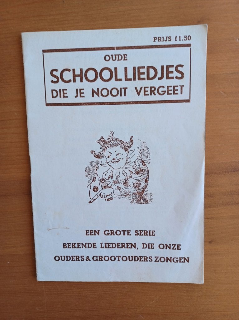 Oude schoolliedjes die je nooit vergeet, Ophalen of Verzenden, Gelezen, Overige onderwerpen, Onbekend