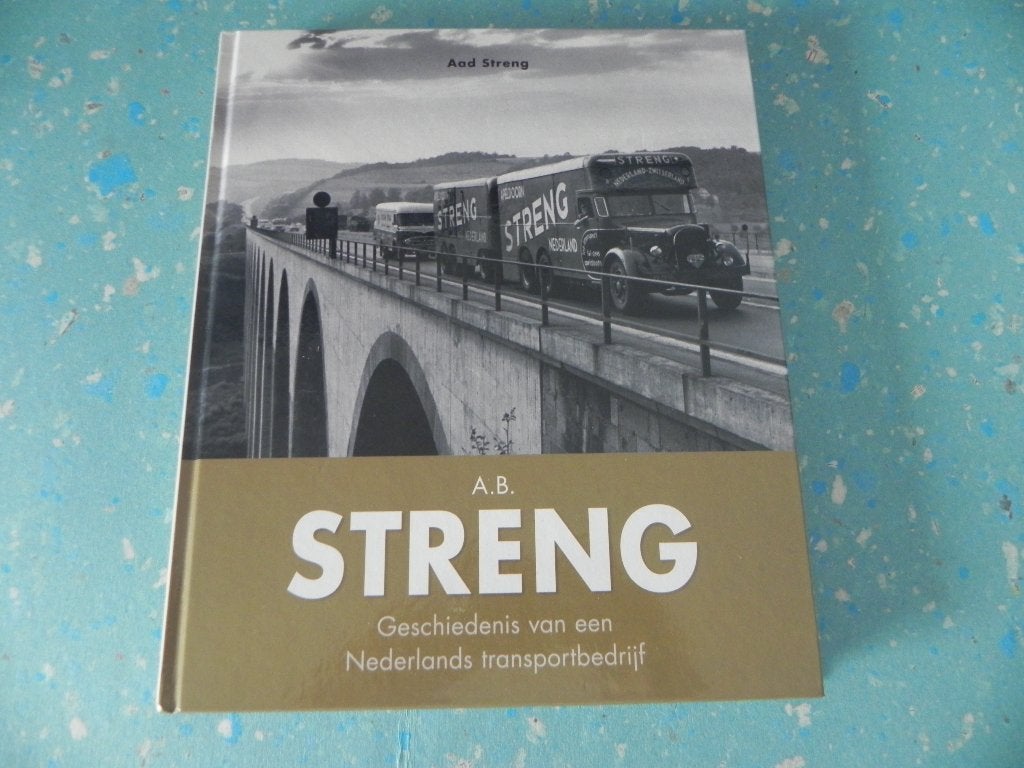 A.B. Streng; de geschiedenis van een Ned. Transportbedrijf, Boeken, Ophalen of Verzenden, Zo goed als nieuw, Overige merken, A.B. Streng