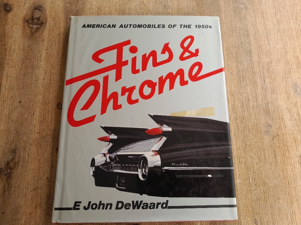 E. John DeWaard/ Fins & Chrome - American Automobiles 50s, Ophalen of Verzenden, Gelezen, Overige merken