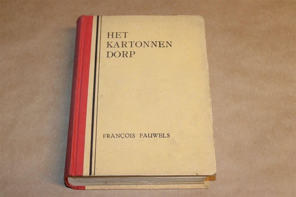 Het Kartonnen Dorp — François Pauwels [1936], Ophalen of Verzenden, Gelezen