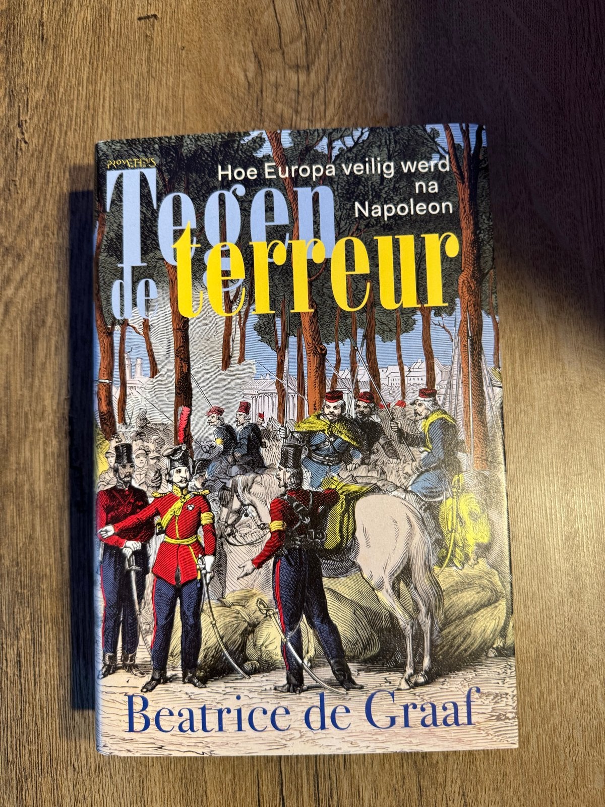 Tegen de Terreur: Hoe Europa veilig werd na Napoleon, Boeken, Ophalen of Verzenden, 19e eeuw, Zo goed als nieuw, Europa
