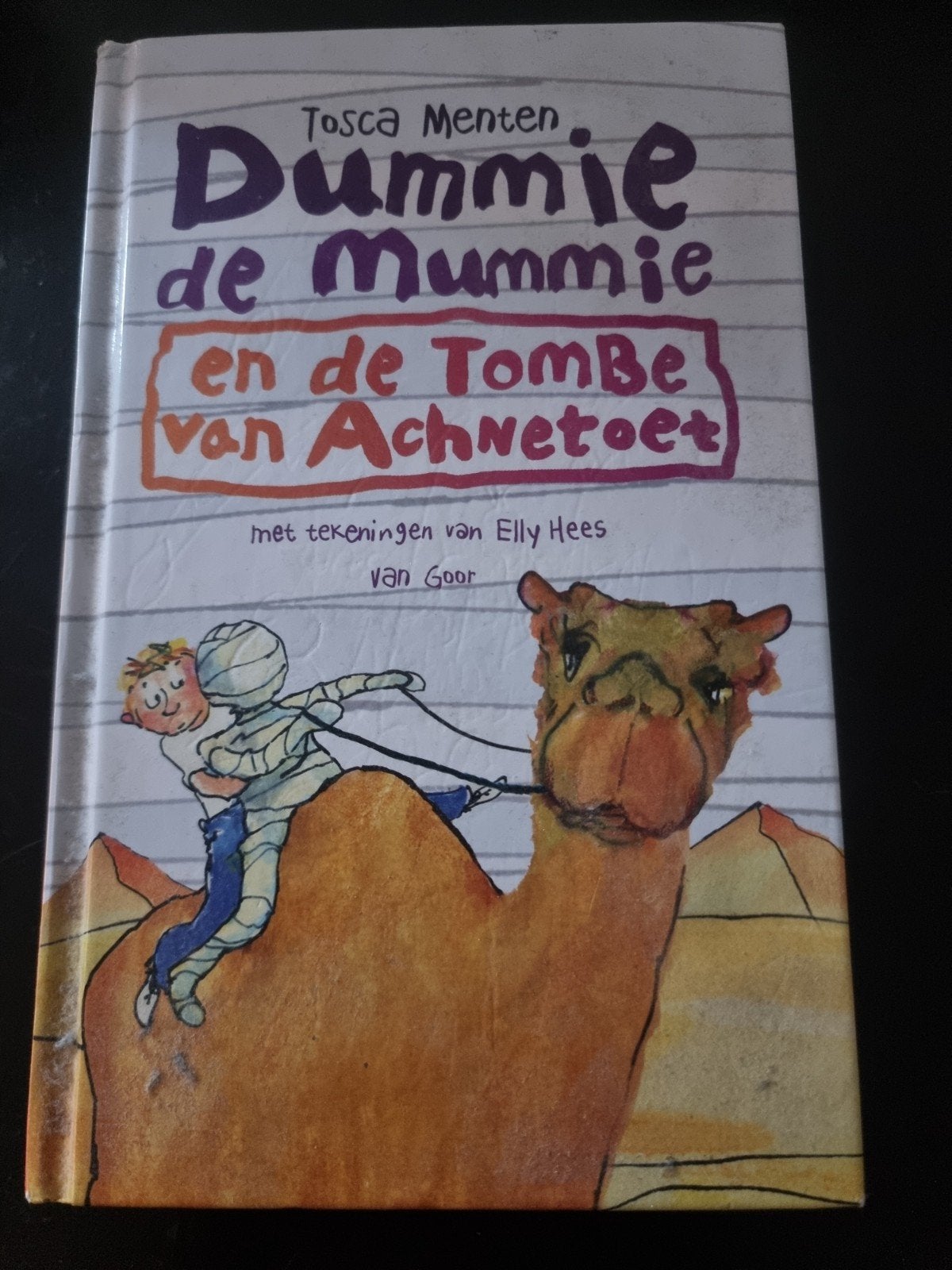 Dummie de Mummie en de Tombe van Achnetoet - Tosca Menten, Ophalen, Zo goed als nieuw, Tosca Menten, Fictie algemeen