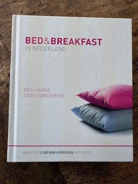 Bed en breakfast in nederland, z.g.a.n. Uitgave van 2011, Ophalen of Verzenden, Zo goed als nieuw, Hoedemaker-arens