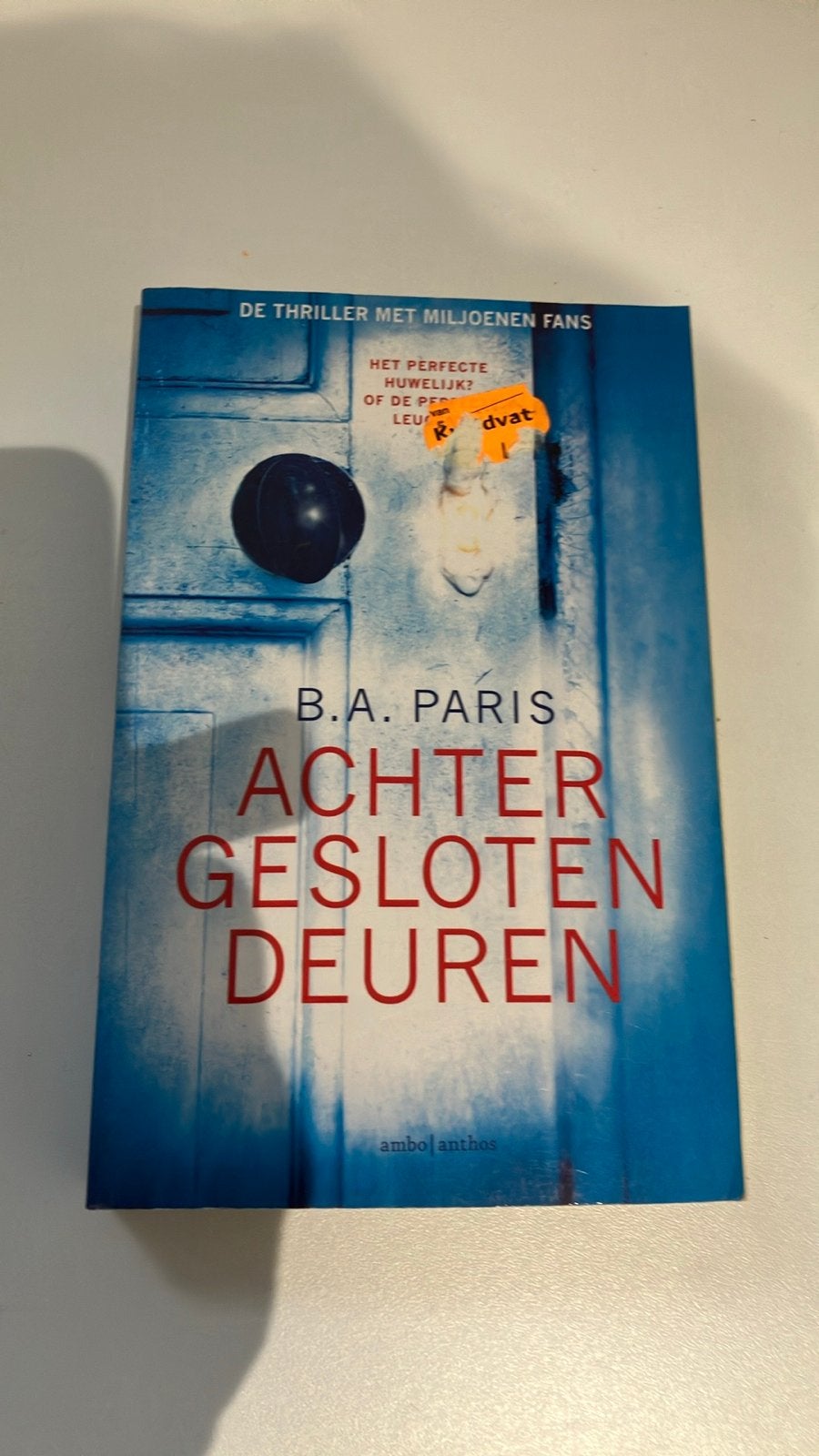 Achter Gesloten Deuren - B.A. Paris (Thriller), Ophalen of Verzenden, Zo goed als nieuw, Nederland