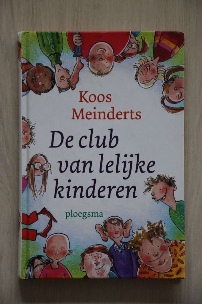 De CLUB van Lelijke Kinderen - Koos Meinderts, Fictie algemeen, Ophalen of Verzenden, Zo goed als nieuw, Koos Meinderts