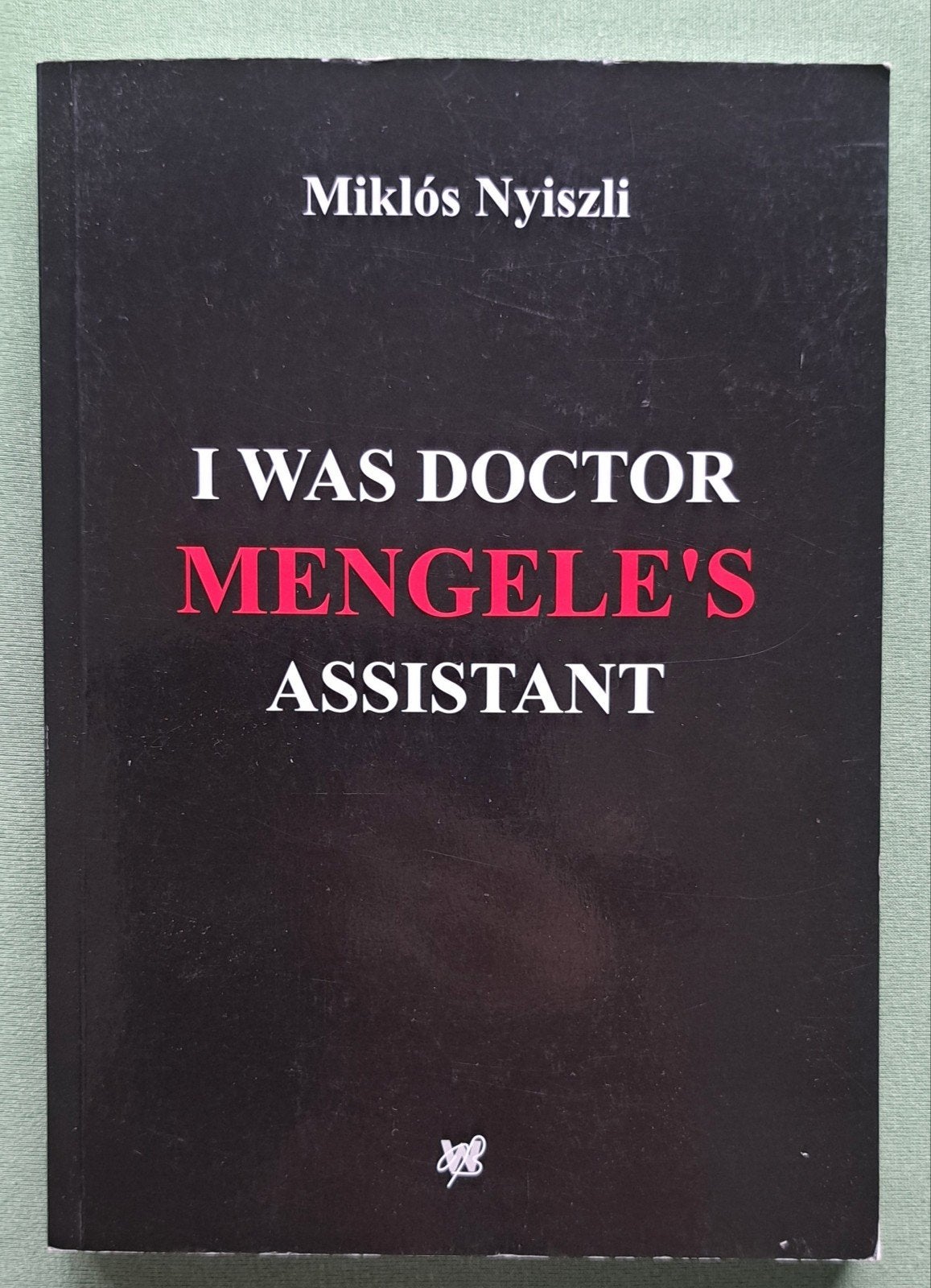 I was Doctor Mengele's Assistant - zeer indrukwekkend boek, Tweede Wereldoorlog, Miklos Nyiszli, Nieuw, Ophalen of Verzenden