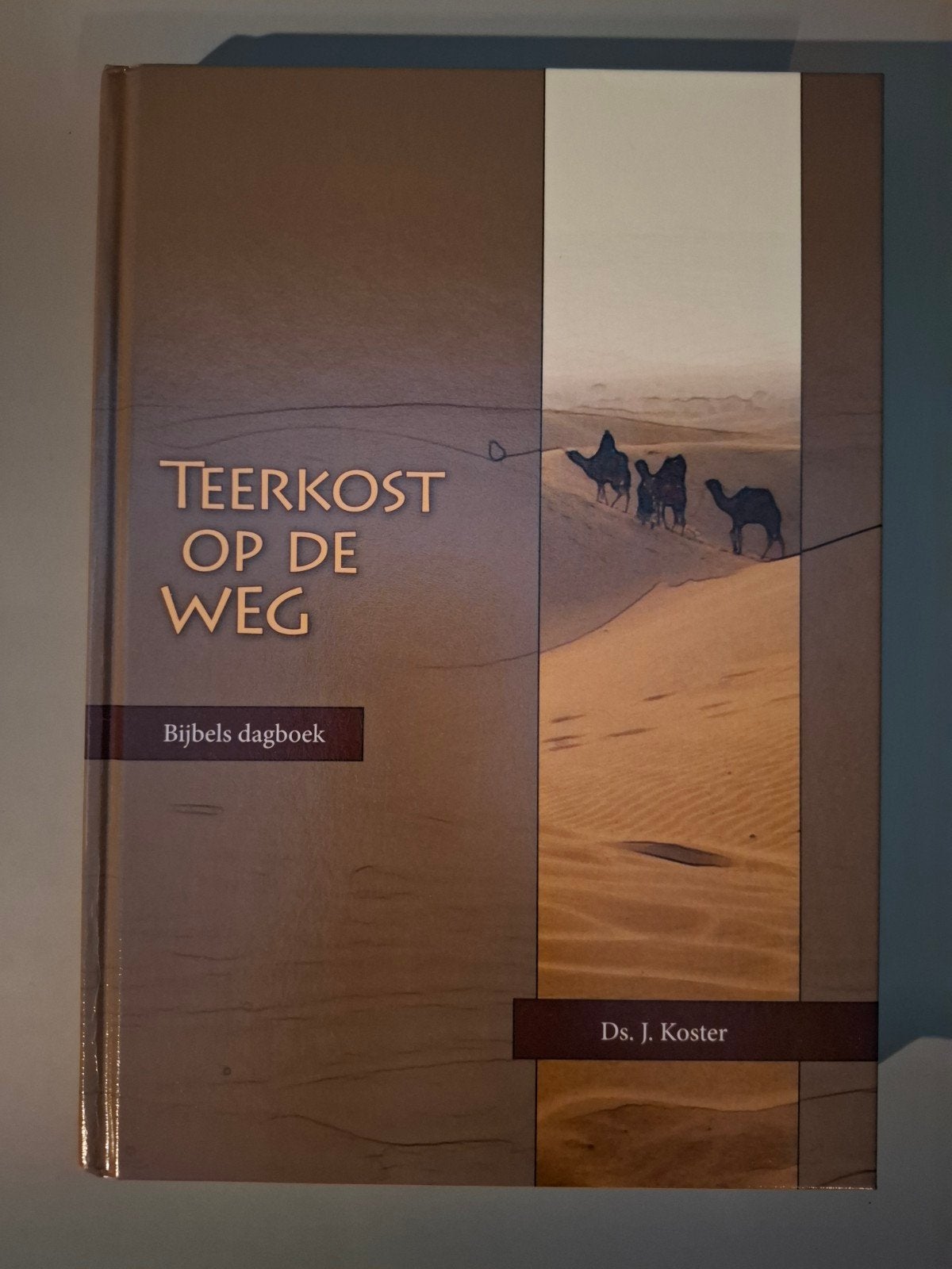 Ds. J. Koster - Teerkost op de weg - Bijbels dagboek, Boeken, Ophalen of Verzenden, Nieuw, Ds. J. Koster, Christendom | Protestants