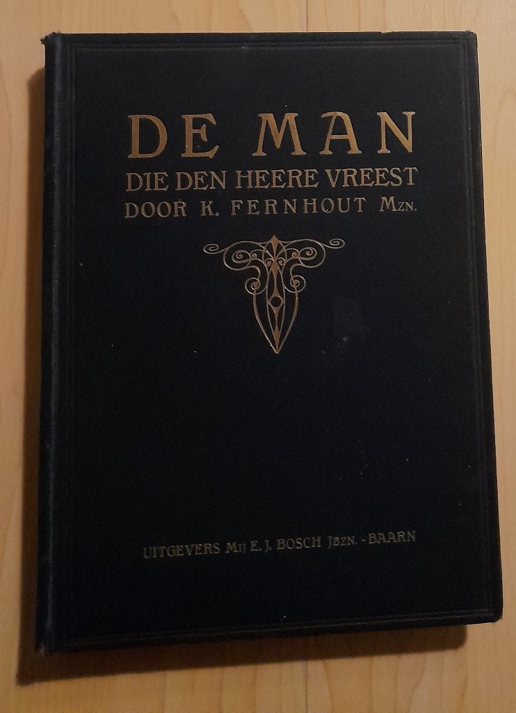 DE MAN DIE DEN HEERE VREEST K FERNHOUT Mzn, Boeken, Ophalen of Verzenden, Gelezen