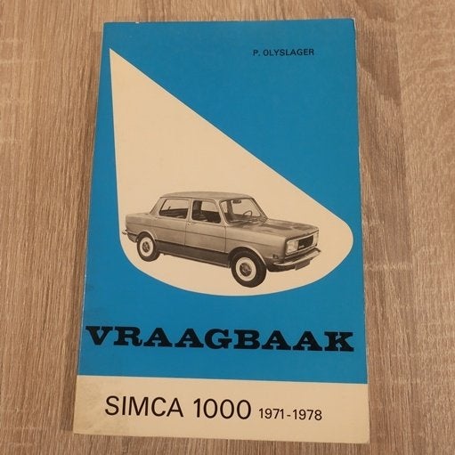 Simca 1000 incl Ralley 1971 1978 vraagbaak NL tekst, Boeken, Auto's | Boeken, Ophalen of Verzenden, Gelezen, Overige merken