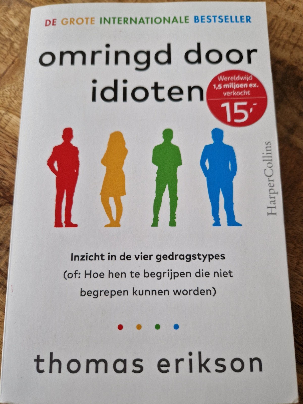 Omringd door idioten - Thomas Erikson (Bestseller), Ophalen of Verzenden, Zo goed als nieuw, Thomas Erikson, Europa overig