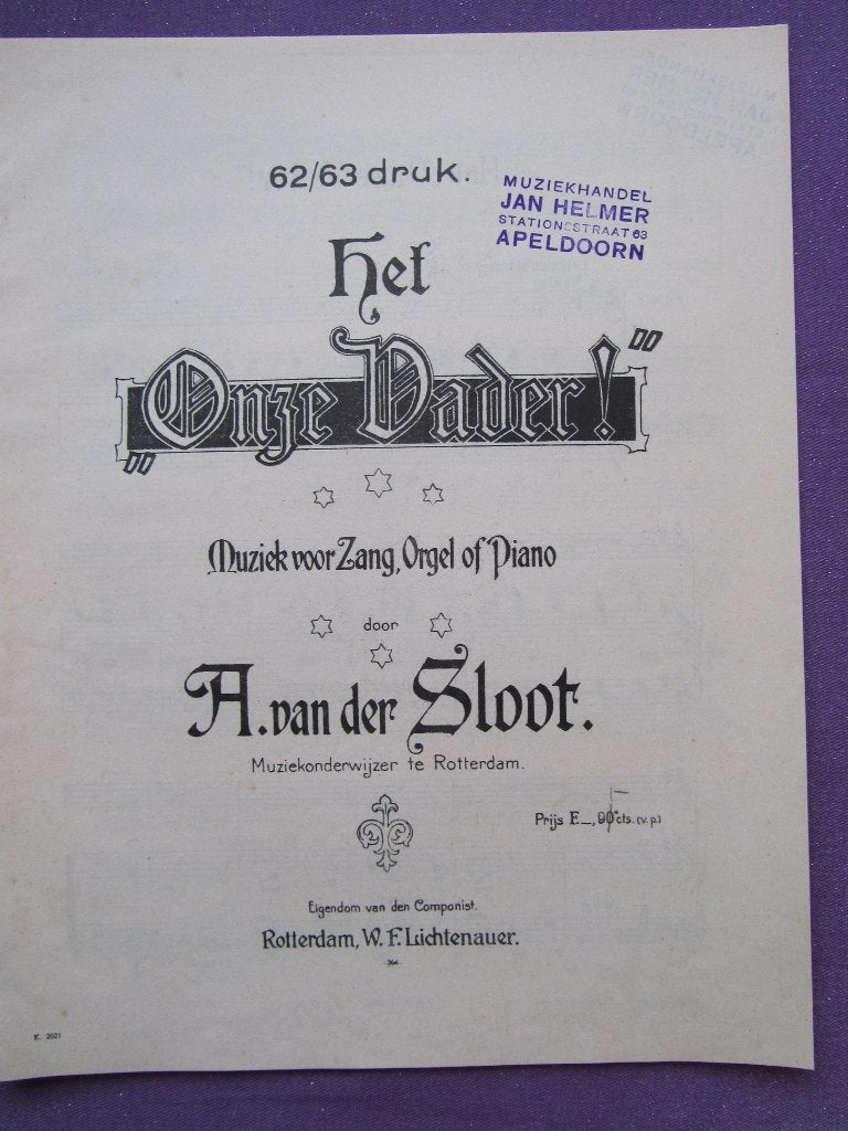 HET ONZE VADER door A. van der Sloot **Oude Bladmuziek**, Gebruikt, Zang, Ophalen of Verzenden, Religie en Gospel