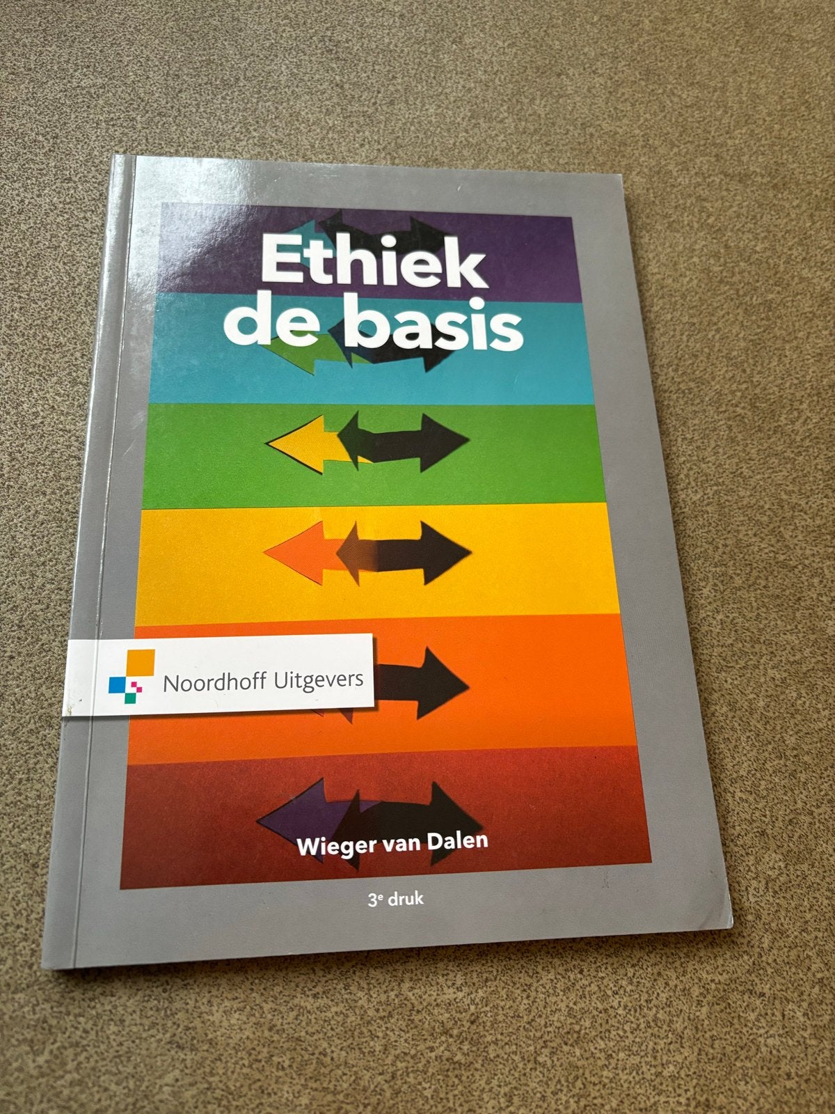 Ethiek de basis - Wieger van Dalen (3e druk), Ophalen of Verzenden, Gamma, Zo goed als nieuw, HBO