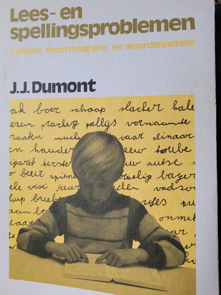 Lees- en spellingsproblemen - Dyslexie, dysorthografie, Boeken, Gelezen, Ophalen of Verzenden, Gamma, J.J. Dumont