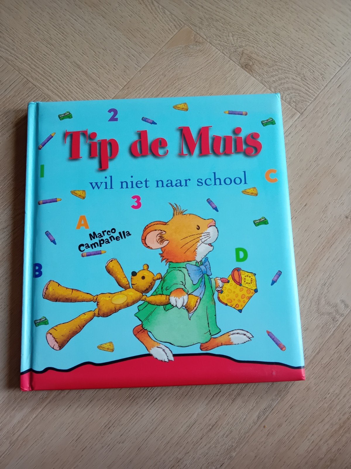 Tip de Muis wil niet naar school - Prentenboek, Gelezen, Fictie algemeen, Jongen of Meisje, Ophalen of Verzenden