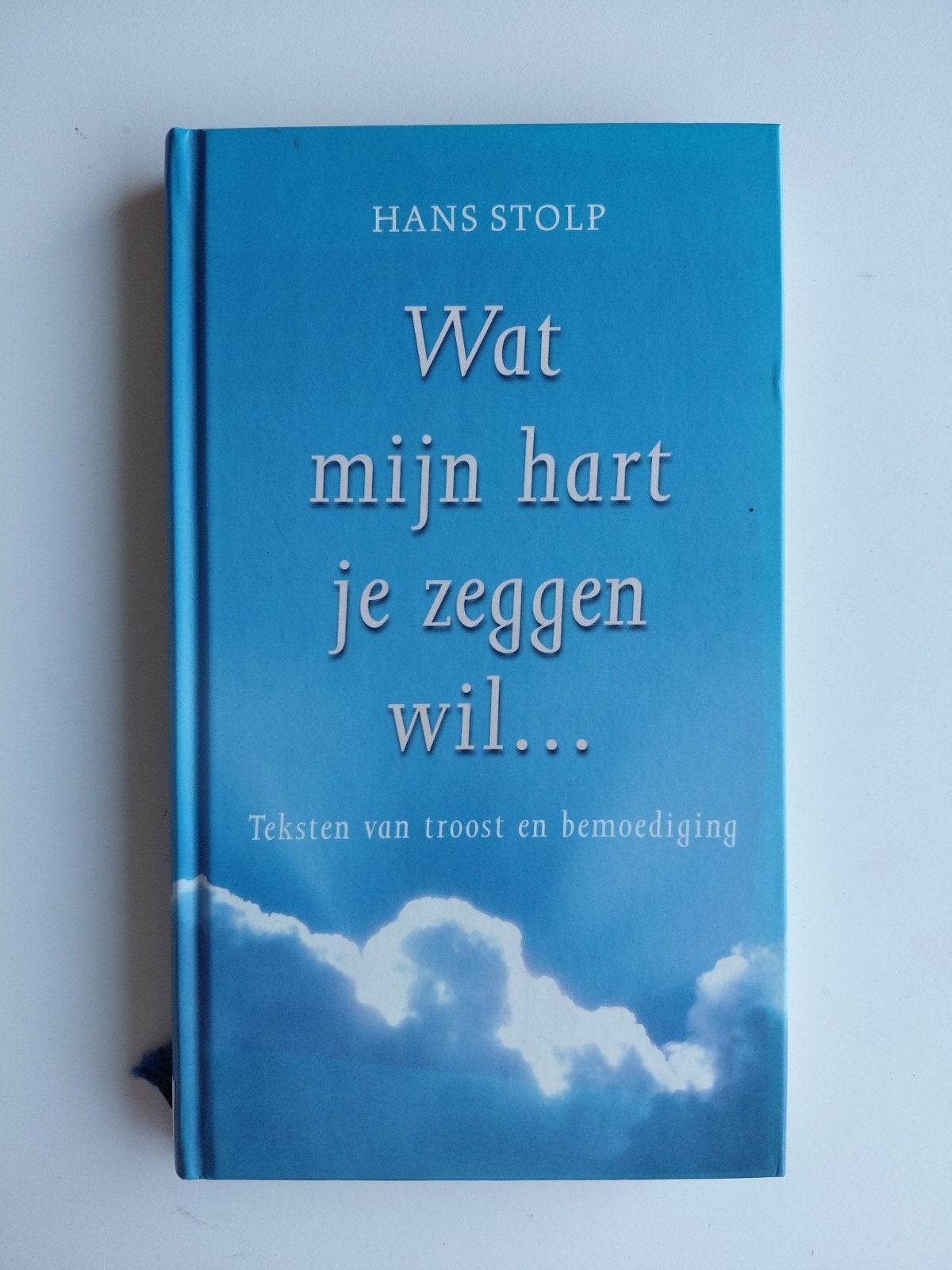 Hans Stolp - Wat mijn hart je zeggen wil ..., Achtergrond en Informatie, Spiritualiteit algemeen, Ophalen of Verzenden, Zo goed als nieuw