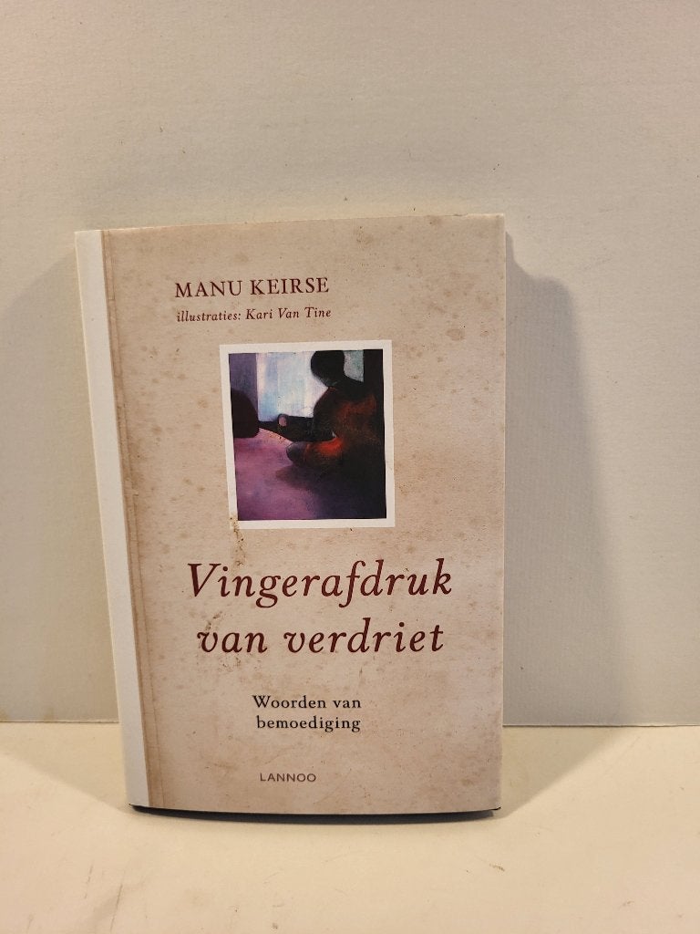 Manu Keirse				Vingerafdruk van verdriet, Boeken, Ophalen of Verzenden, Zo goed als nieuw, Sociale psychologie