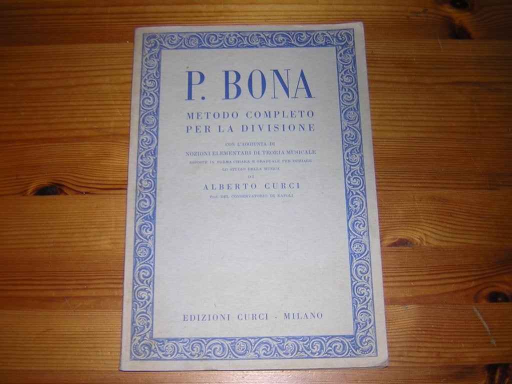 Metodo completo per la divisione van p. Bona, Gebruikt, Klassiek, Zang, Ophalen of Verzenden