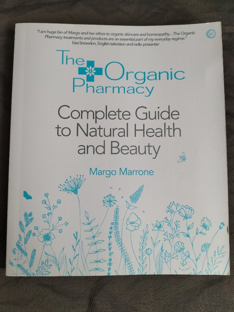 Organic Pharmacy Complete Guide Natural Health and Beauty, Boeken, Ophalen of Verzenden, Zo goed als nieuw, Margo Marrone, Non-fictie