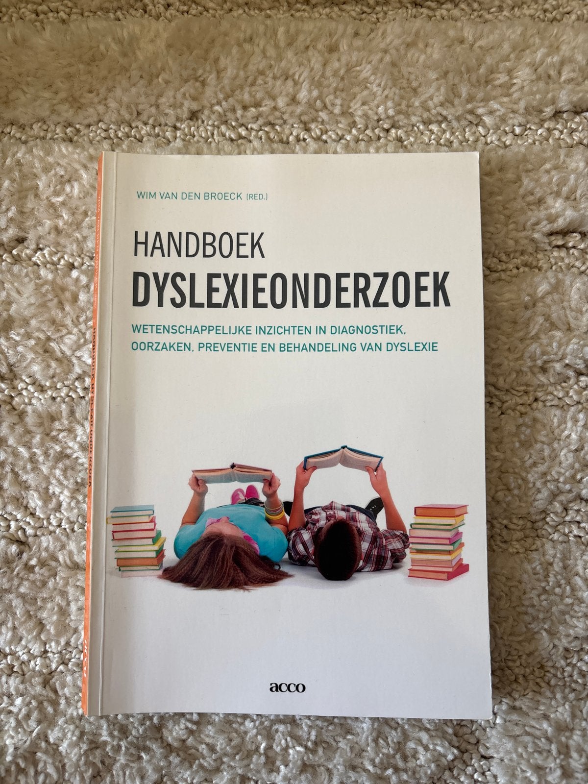 Handboek dyslexieonderzoek - Wim van den Broeck, Boeken, Ophalen of Verzenden, Gamma, Zo goed als nieuw, WO