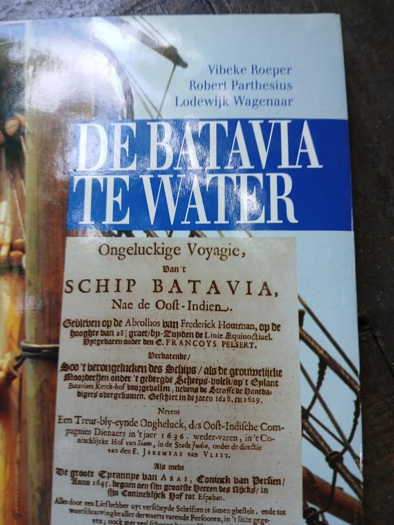 Boek, De Batavia te water door Vibeke Roeper., Ophalen, Zo goed als nieuw, Boek of Tijdschrift