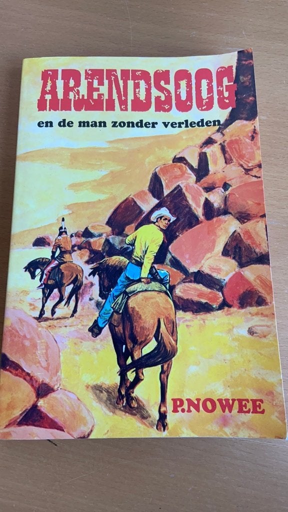 Arendsoog en de man zonder verleden - P. Nowee, Boeken, Ophalen of Verzenden