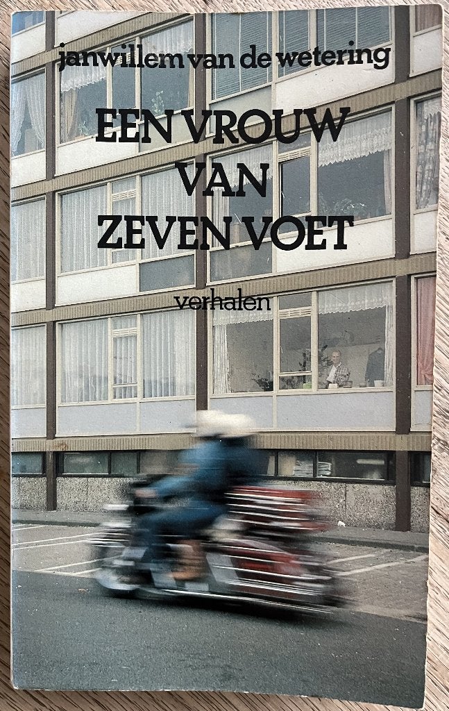 Janwillem van de Wetering - Een vrouw van zeven voet, Gelezen, Janwillem van de Wetering, Ophalen of Verzenden, Eén auteur