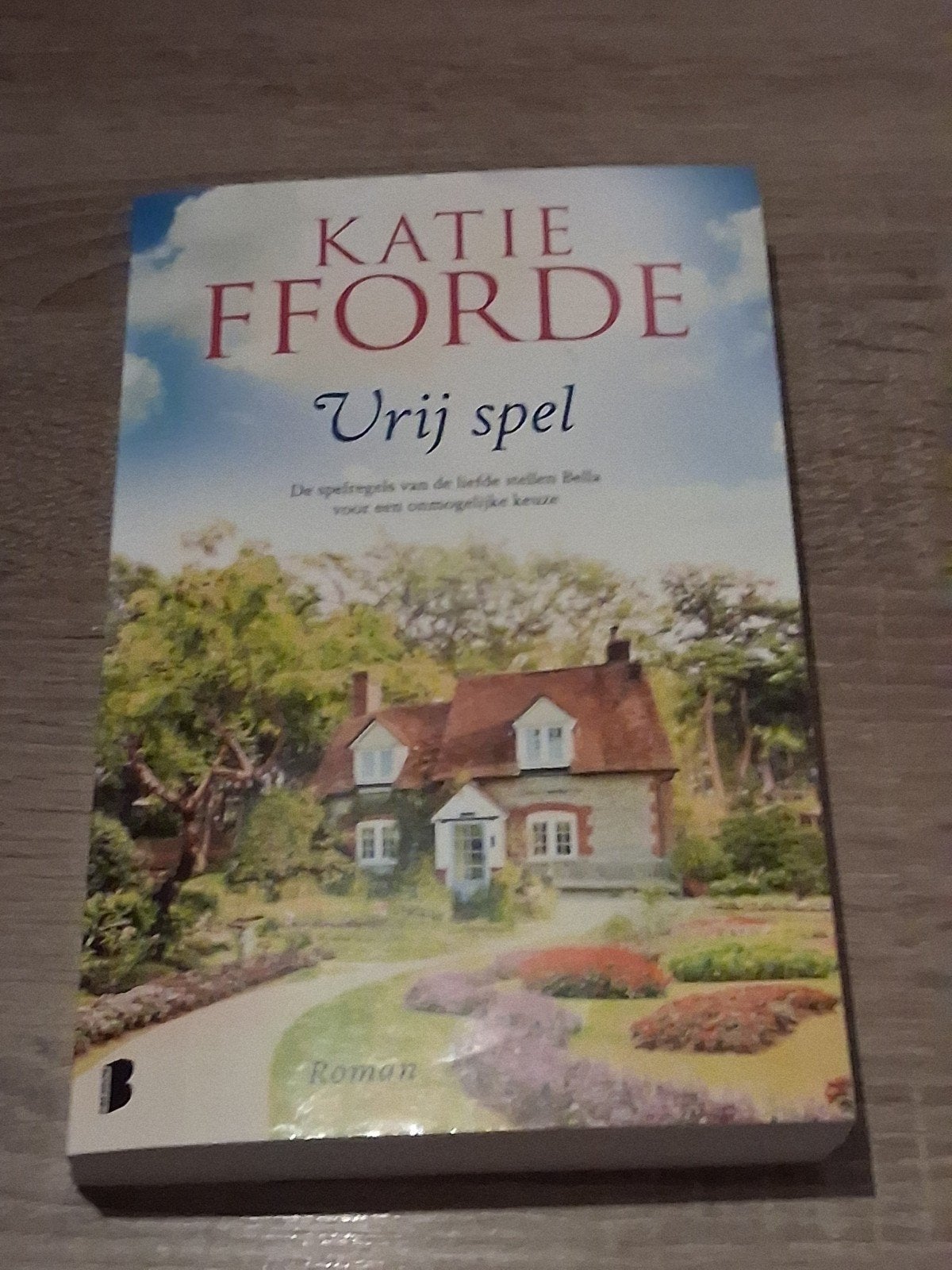 Vrij spel - Katie Fforde (Roman), Boeken, Romans, Gelezen, Nederland, Ophalen of Verzenden