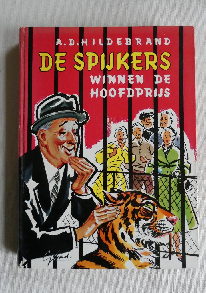 De Spijkers winnen de hoofdprijs, Boeken, Ophalen, Gelezen, A.D Hildebrand