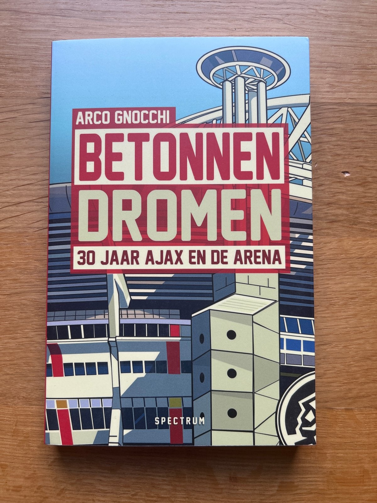 Betonnen Dromen: 30 jaar Ajax en de Arena, Ophalen of Verzenden, Nieuw, Balsport