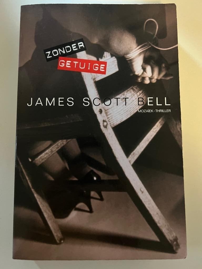 James Scott Bell - Zonder Getuige (christelijke thriller), Boeken, Ophalen of Verzenden, Gelezen, Onbekend, Amerika