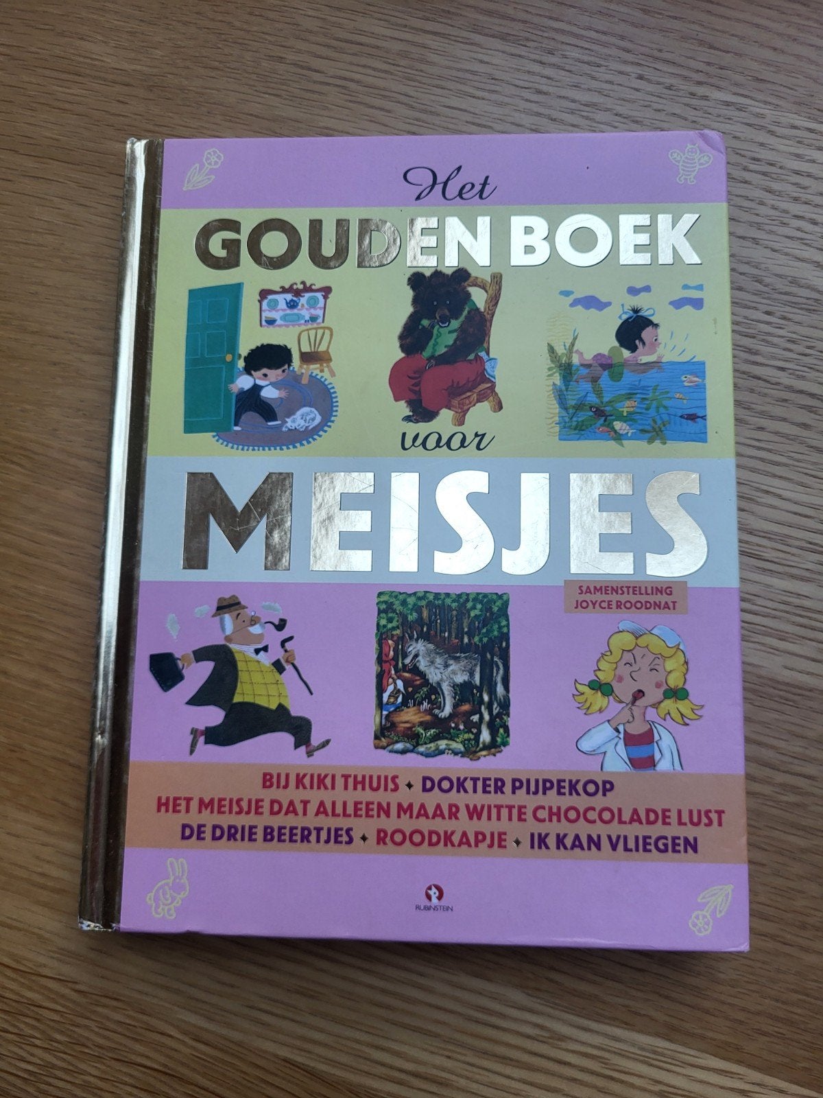 Het Gouden Boek voor Meisjes - Joyce Roodnat, Ophalen of Verzenden, Zo goed als nieuw, Joyce Roodnat, Fictie