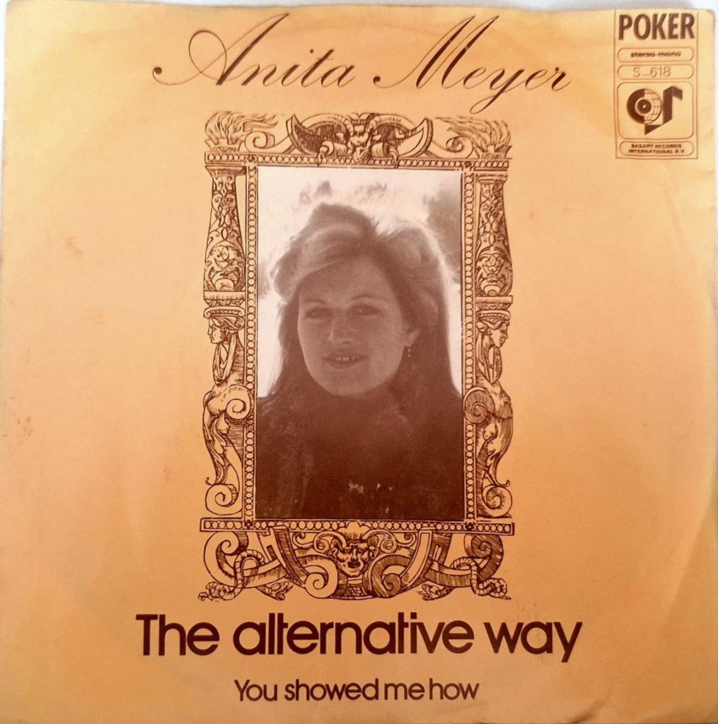 7"/SINGLE  ANITA MEYER - The Alternative Way, Ophalen of Verzenden, Gebruikt, Pop