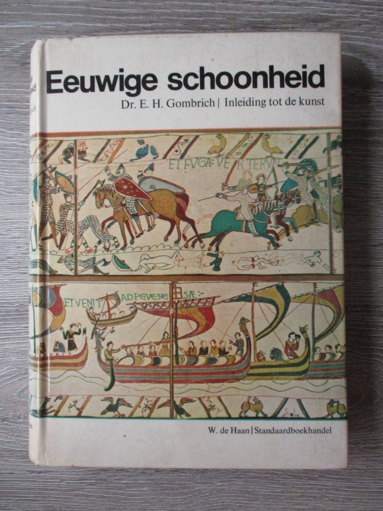 Eeuwige schoonheid inleiding tot de kunst - Dr. E.H. Gombr, Boeken, Ophalen of Verzenden, Gelezen
